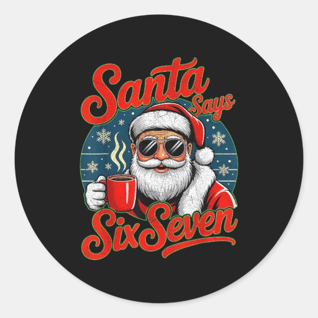 Adesivo Redondo Funny Christmas Santa Says Six Seven 67 Coffee Mem (Frente)