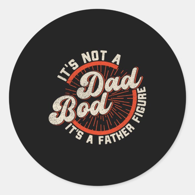 Adesivo Redondo Funny Dad Bod Father Figure Quote Gift  (Frente)