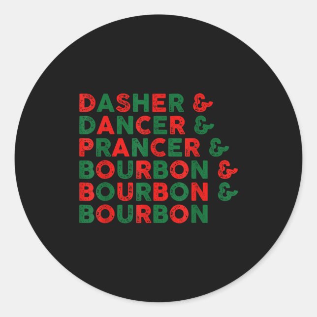 Adesivo Redondo Funny Dasher Dancer Prancer &amp; Bourbon Christma (Frente)