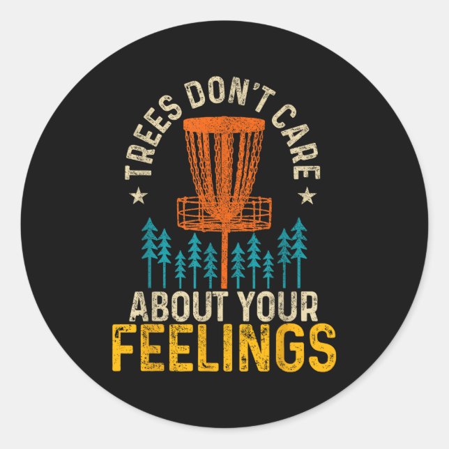 Adesivo Redondo Funny Disc Golf Apparel Co. Disc Golf Trees Don't  (Frente)
