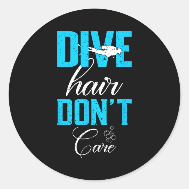 Adesivo Redondo Funny Diving Design Of Dive Hair Don't Care For Fu (Frente)