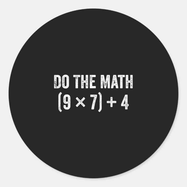 Adesivo Redondo Funny Do The Math 67 Meme  (Frente)