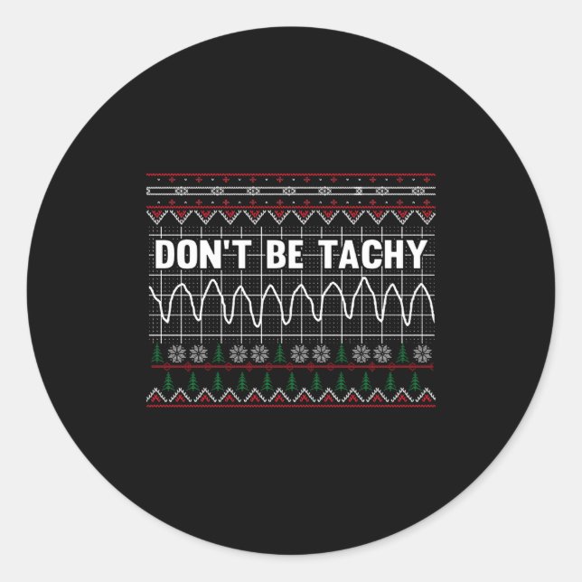 Adesivo Redondo Funny Don't Be Tachy Ems Long Sleeve  (Frente)