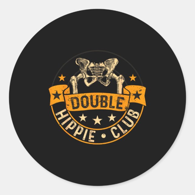 Adesivo Redondo Funny Double Hipe Club Hip Surgery New Hip  (Frente)