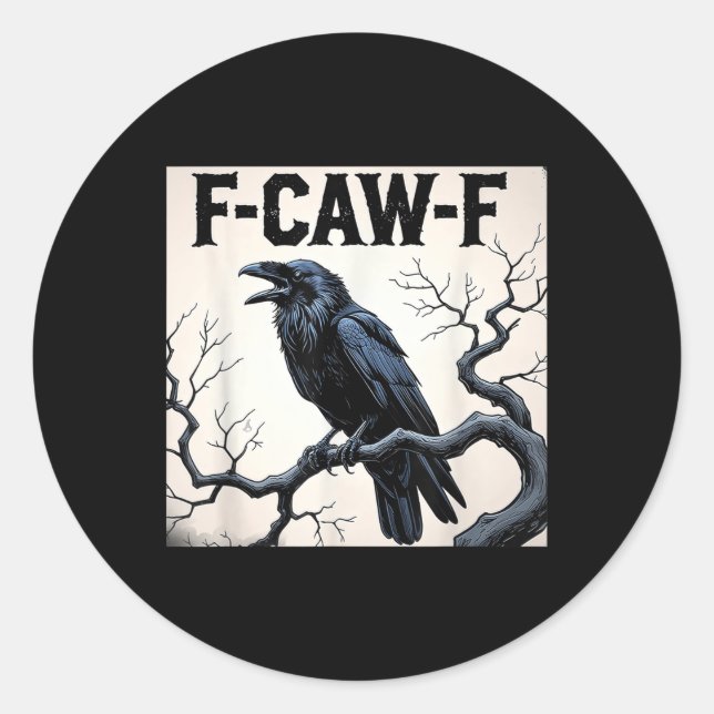 Adesivo Redondo Funny F-caw-f Crow (Frente)