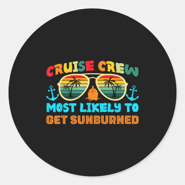 Adesivo Redondo Funny Family Cruise 2025 Most Likely To Cruise Cre (Frente)