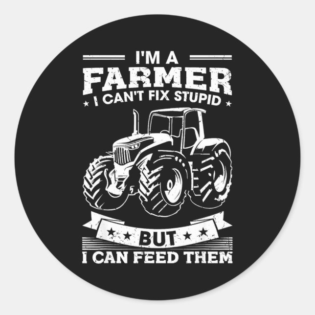 Adesivo Redondo Funny Farming Tractor I'm A Farmer I Feed People  (Frente)