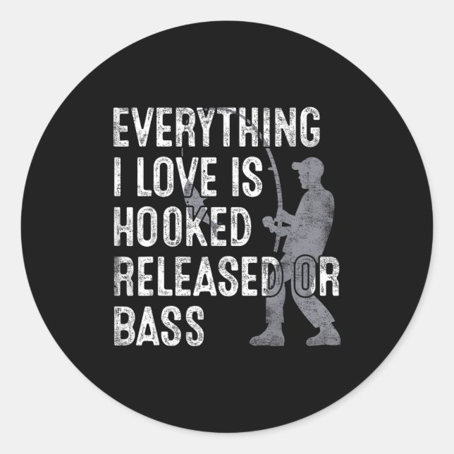 Adesivo Redondo Funny Fishing Quote Humor Fisher Gift Dad Father A (Frente)