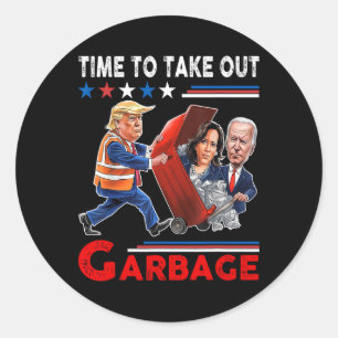 Adesivo Redondo Funny Garge Para Trump 2024 - Hora de Tirar o