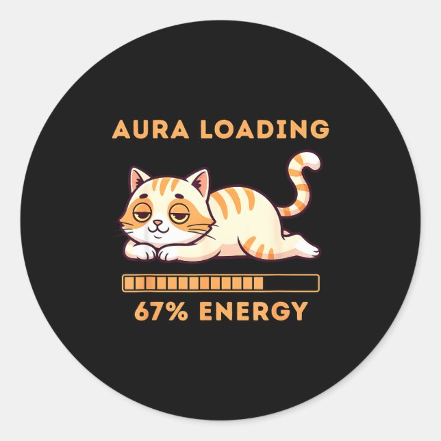 Adesivo Redondo Funny Gen Z Meme 67 Cat Aura Cat Loading 67 Percen (Frente)