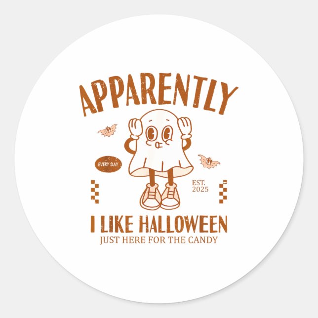 Adesivo Redondo Funny Ghost Apparently, I Like Halloween  (Frente)