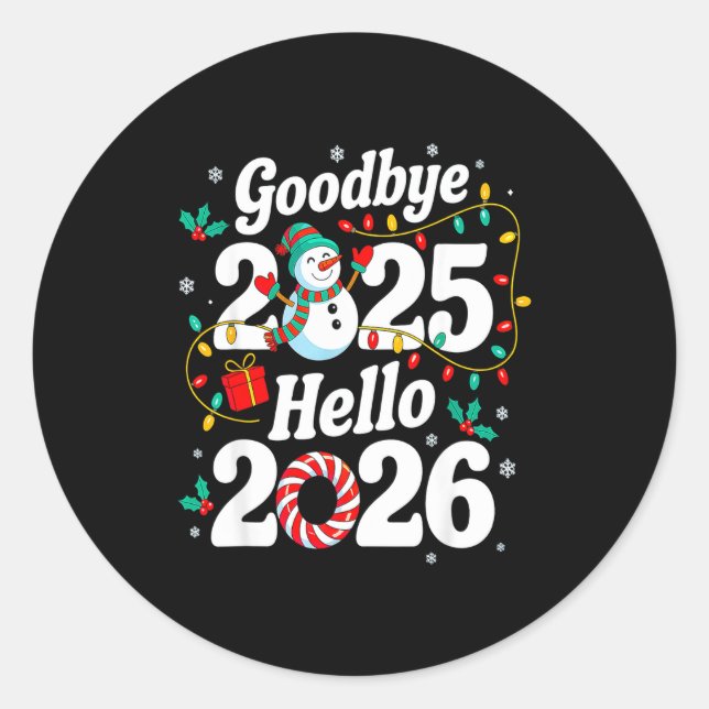 Adesivo Redondo Funny Goodbye 2025 Hello 2026 Holiday Fun Snowman  (Frente)