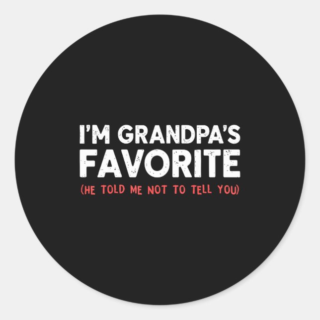 Adesivo Redondo Funny Grandpa's Favorite Granhild I'm Grandpa's Fa (Frente)