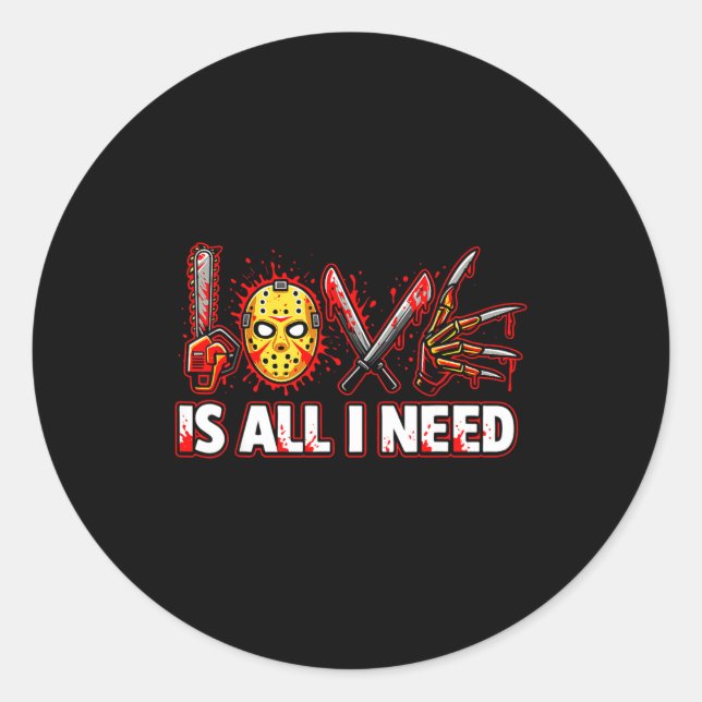 Adesivo Redondo Funny Horror Love Is All I Need Slasher Valentine  (Frente)