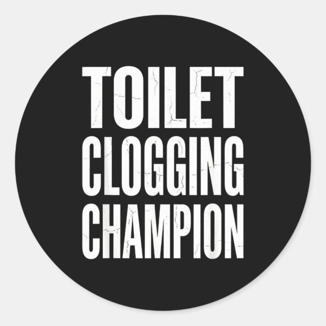 Adesivo Redondo Funny Humor Bathroom Joke Toilet Clogging Chamon  (Frente)