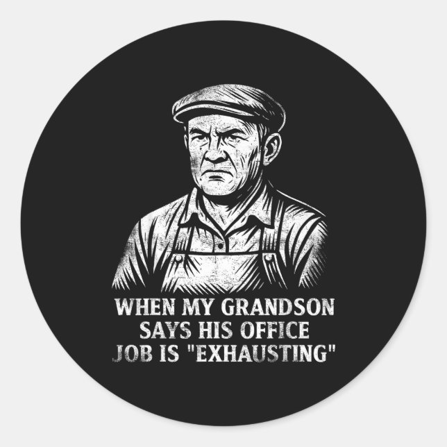 Adesivo Redondo Funny Humor Grandpa Gift Father's Day Grandfather  (Frente)
