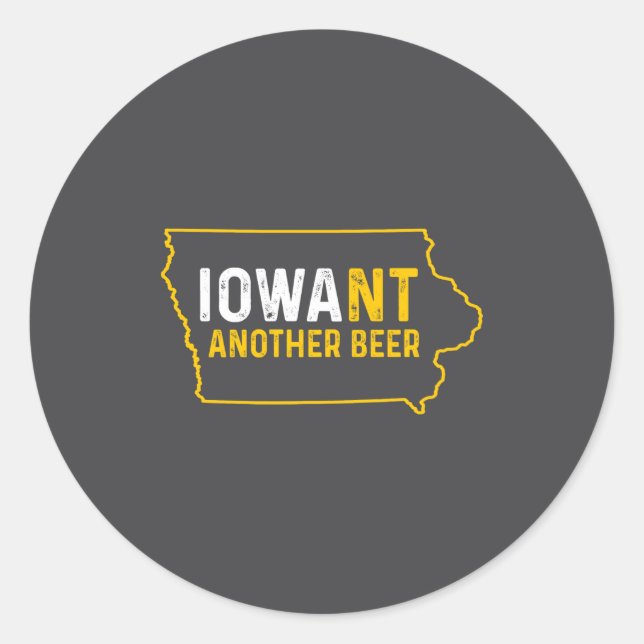 Adesivo Redondo Funny Iowant Another Beer Iowa Beer Distressed  (Frente)