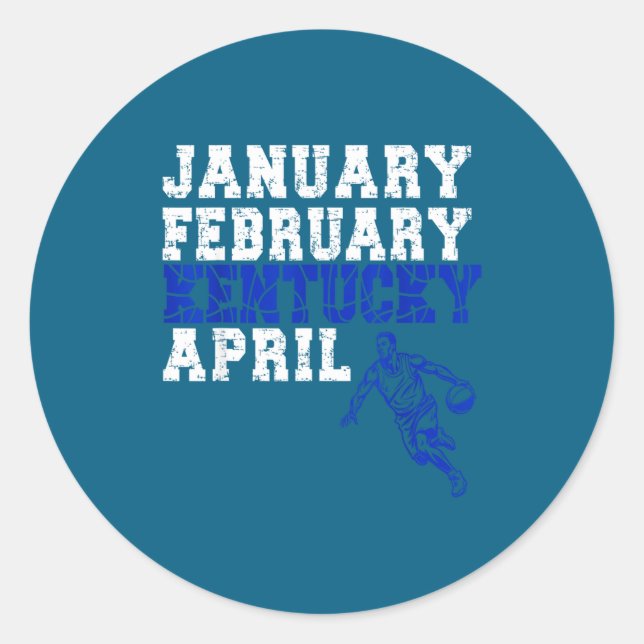 Adesivo Redondo Funny January February Kentucky April Madness  (Frente)