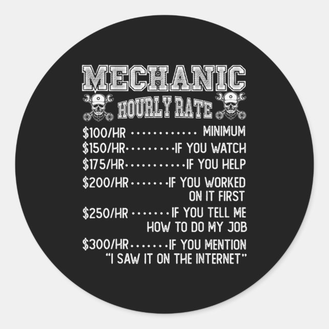 Adesivo Redondo Funny Mechanic Hourly Rate Joke Design  (Frente)