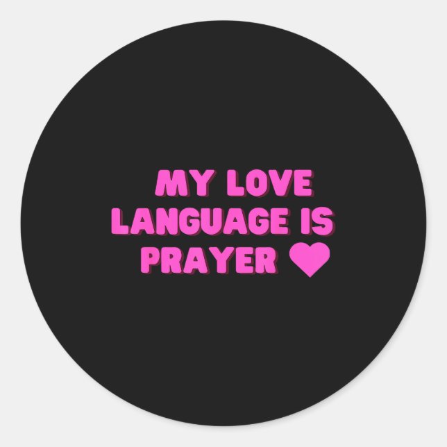 Adesivo Redondo Funny My Love Language Is Prayer Jesus Christian  (Frente)