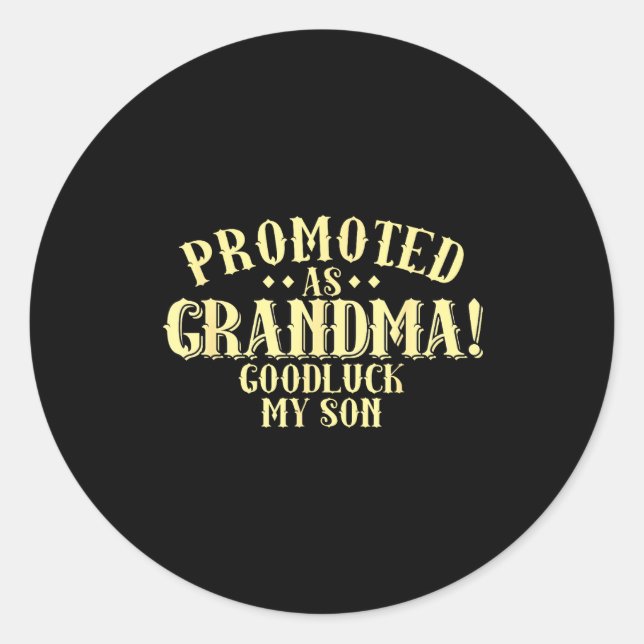 Adesivo Redondo Funny New Grandma Promotion Quote Grandmother Humo (Frente)