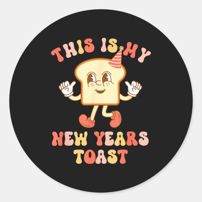 Adesivo Redondo Funny New Year's Toast Bread Pun Retro Hipe  (Frente)
