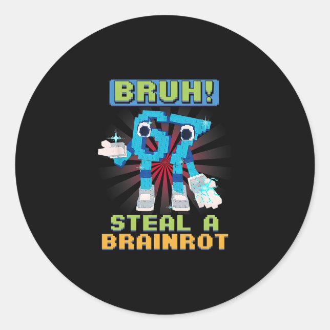 Adesivo Redondo Funny Pixel Meme Bruh 67 Steal A Brainrot  (Frente)