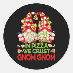 Adesivo Redondo Funny Pizza Lover Gnomes For Women Men In Pizza