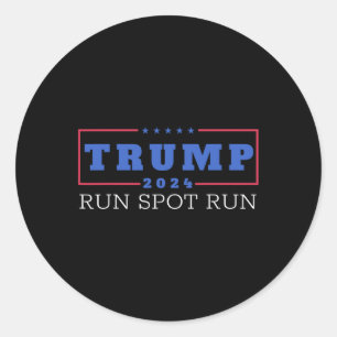 Adesivo Redondo Funny Pro Trump 2024 Run Spot Run Trump Kamala Deb