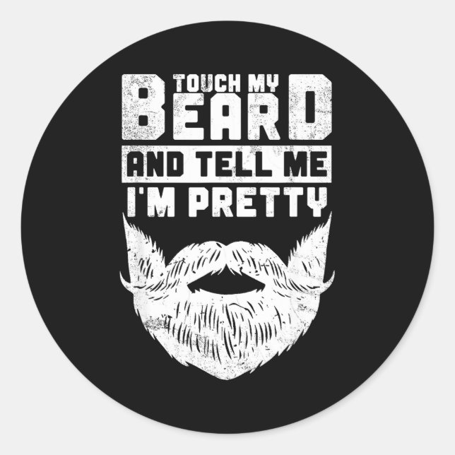 Adesivo Redondo Funny Quote Gift For Bearded Men And Beard Lovers  (Frente)