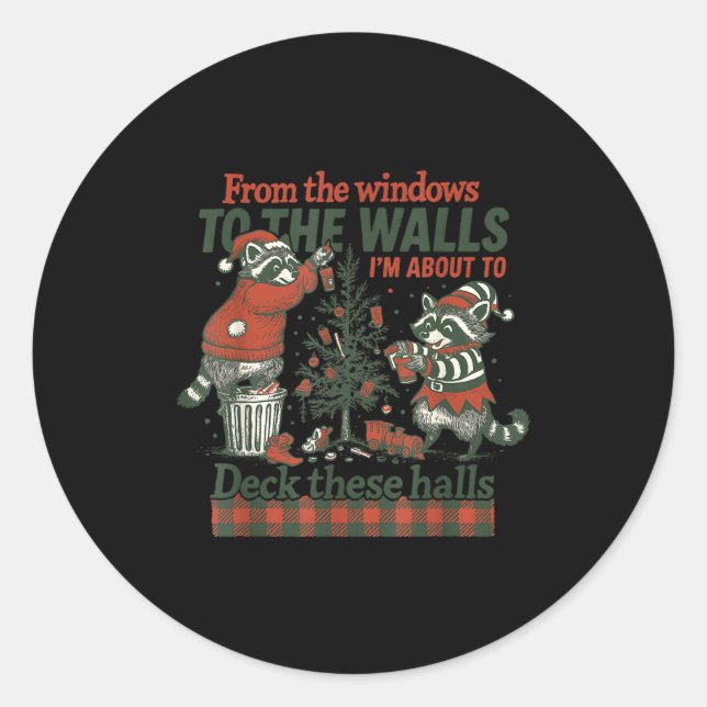 Adesivo Redondo Funny Raccoon Christmas Deck These Halls Humor  (Frente)