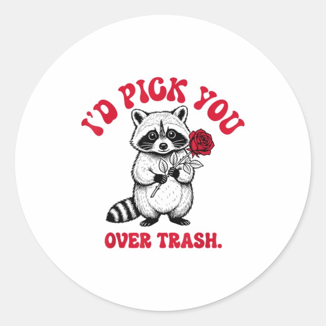 Adesivo Redondo Funny Raccoon I’d Ck You Over Trash Valentines Day (Frente)