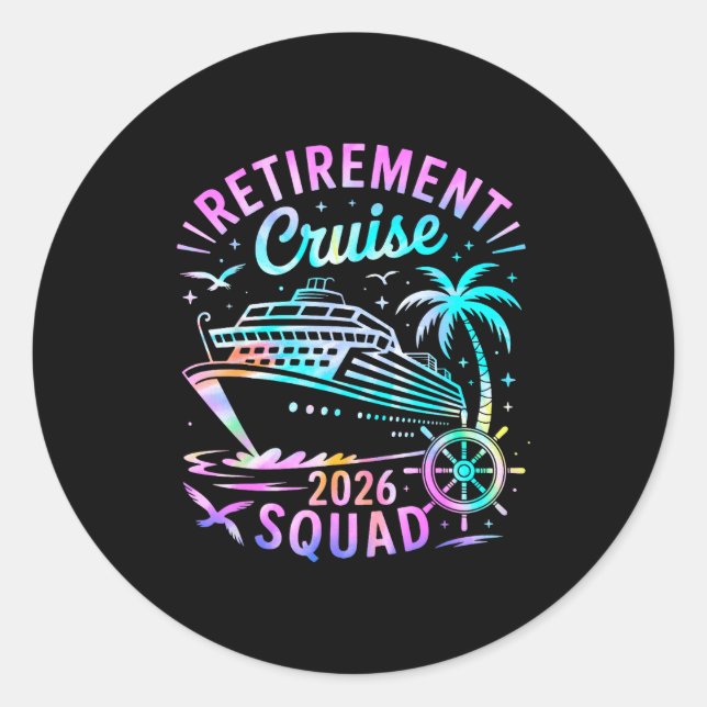 Adesivo Redondo Funny Retirement Cruise 2026 Squad Tie Dye Retired (Frente)
