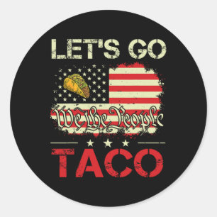 Adesivo Redondo Funny Retro Vamos Taco Comida Mexicana Humor Women