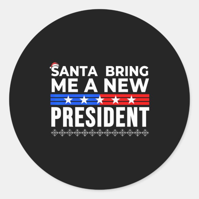 Adesivo Redondo Funny Santa Bring Me A New President Liberal Democ (Frente)