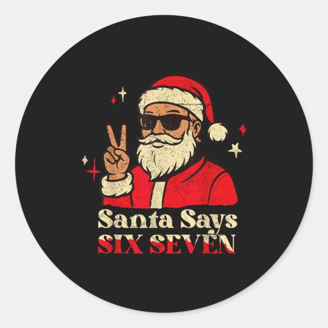 Adesivo Redondo Funny Santa Says Six Seven 67 Meme Christmas Holid (Frente)