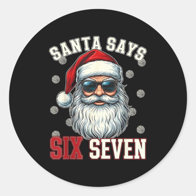 Adesivo Redondo Funny Santa Says Six Seven Christmas 67 Meme Baske (Frente)