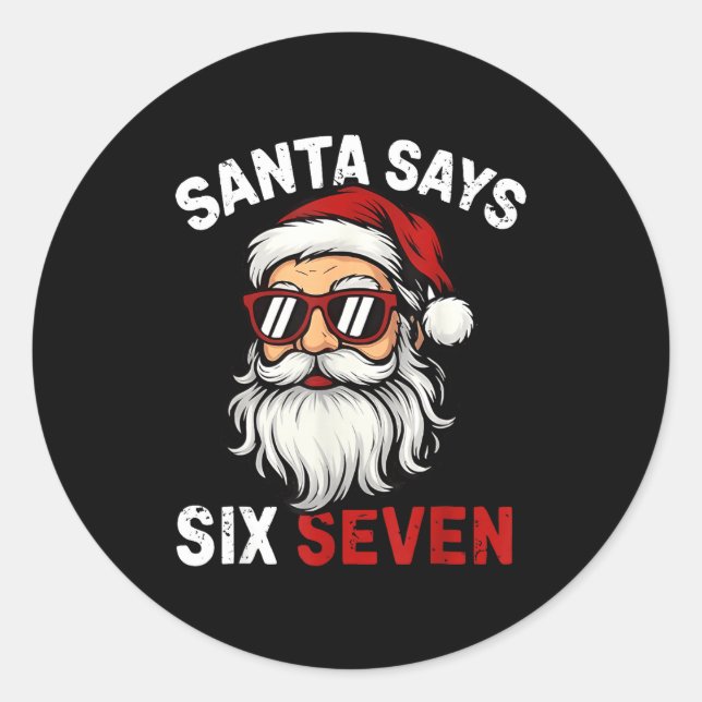 Adesivo Redondo Funny Santa Says Six Seven Christmas 67 Meme Xmas  (Frente)