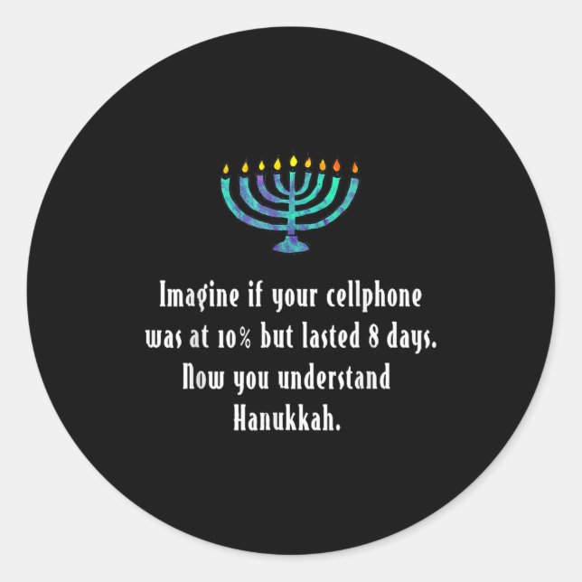 Adesivo Redondo Funny Sarcastic Hanukkah Chanukah Cellphone Quote  (Frente)