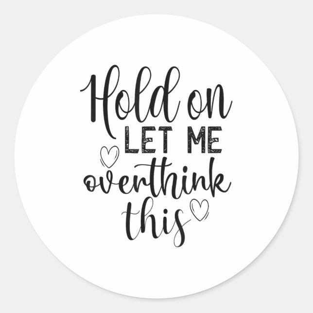 Adesivo Redondo Funny Saying And Sarcastic Quotes Ideas Sarcastic  (Frente)