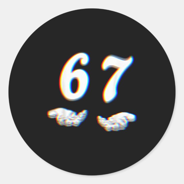 Adesivo Redondo Funny Six Seven 6 7 Meme Gen Alpha Slang 67 Glitch (Frente)