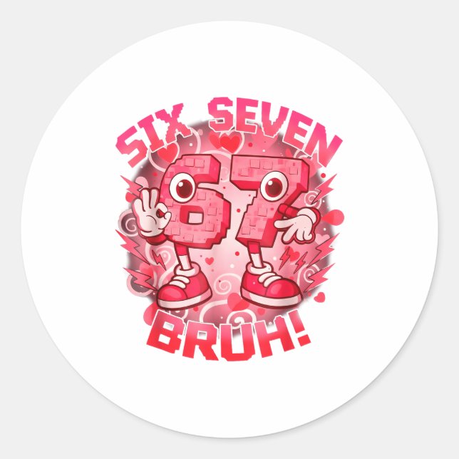 Adesivo Redondo Funny Six Seven Bruh 67 Brainrot Meme Valentine's  (Frente)