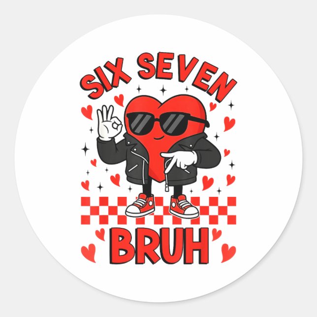 Adesivo Redondo Funny Six Seven Bruh 6 7 Meme Valentines Heart Boy (Frente)