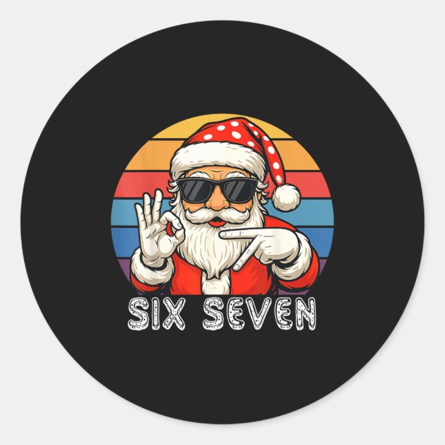 Adesivo Redondo Funny Six Seven Meme Christmas Cool Santa Saying 6 (Frente)