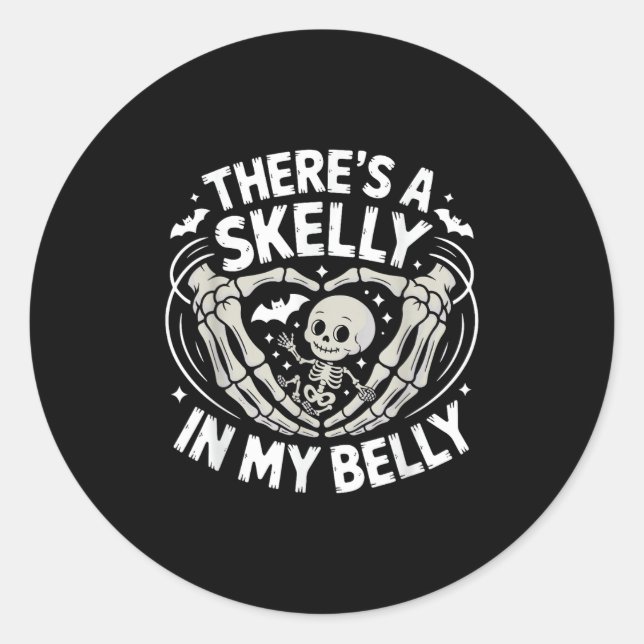 Adesivo Redondo Funny Skeleton There's Skelly In My Belly Pregnant (Frente)