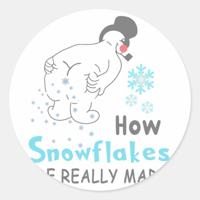 Adesivo Redondo Funny Snow How Snowflakes Are Really Made  (Frente)