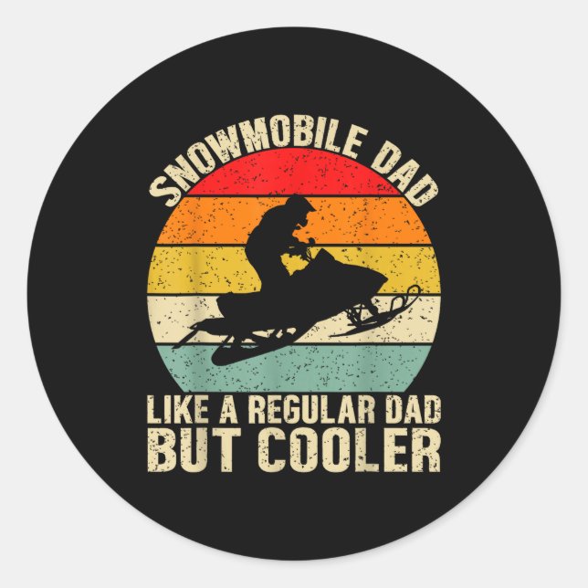 Adesivo Redondo Funny Snowmobile Dad Like A Regular But Cooler Win (Frente)
