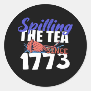 Adesivo Redondo Funny Spilling The Tea Desde 1773 Patriotic USA 4t