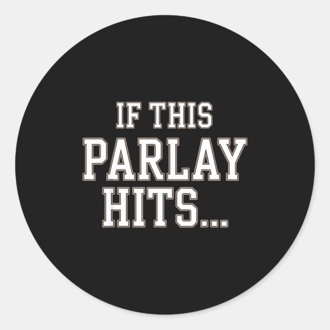 Adesivo Redondo Funny Srts Betting Design For Men Women Srts Gambl (Frente)