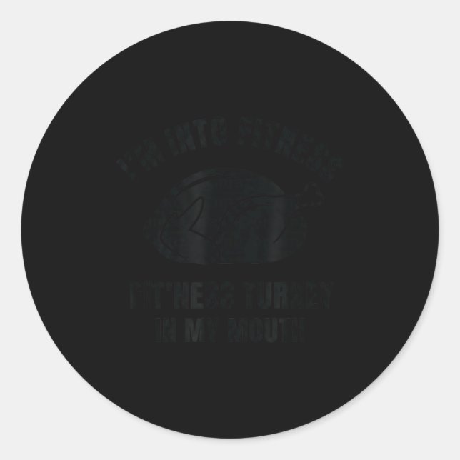 Adesivo Redondo Funny Thanksgiving Fit'ness Turkey, I'm Into Fitne (Frente)